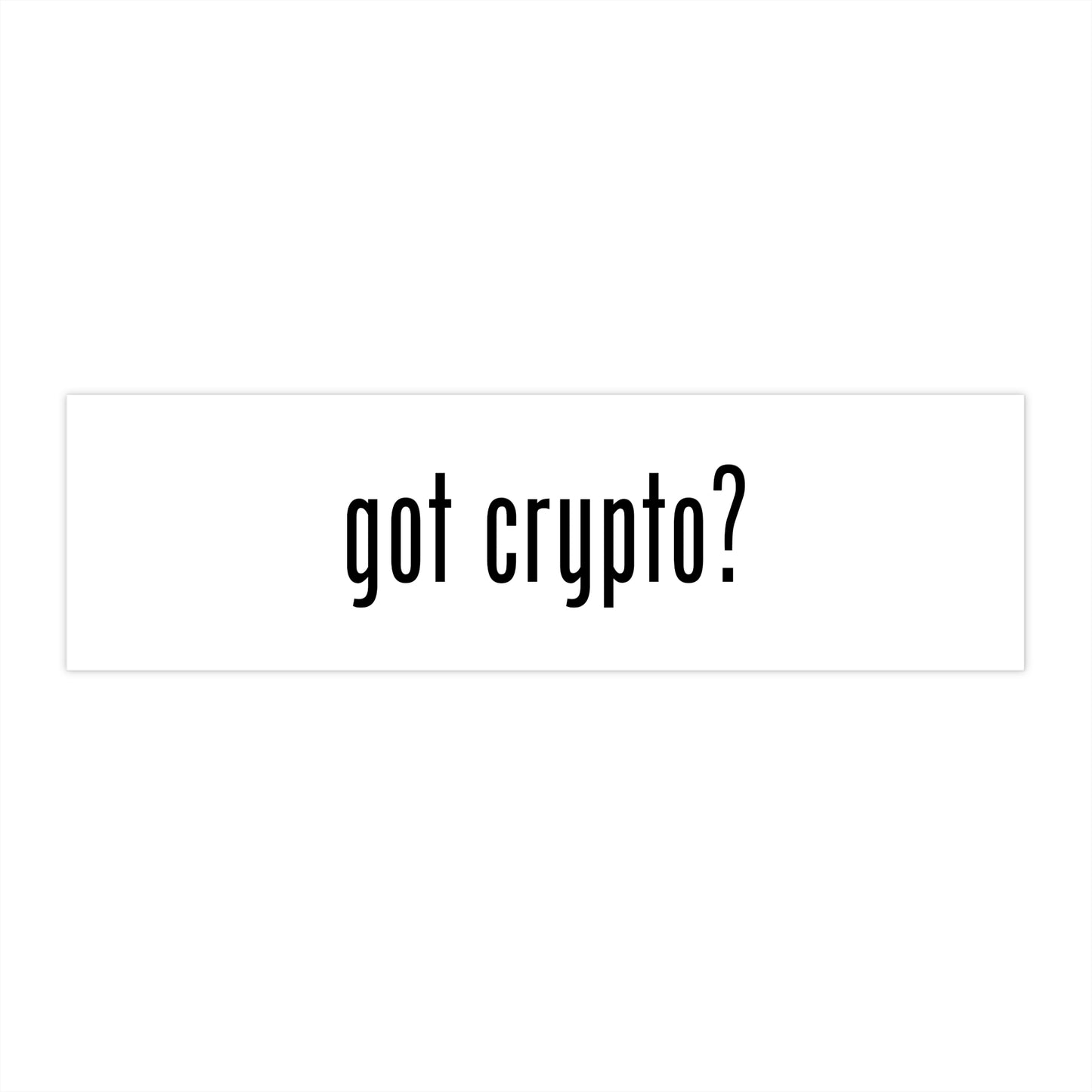 Got Crypto Bumper Sticker