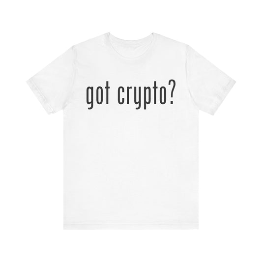 got crypto Unisex White T-Shirt